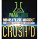 Mad Labs Pre-Workout Crush'd DMAA MADLABS
